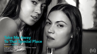 Take Me Away To That Special Place Episode 3 – Special – Alyssa Reece & Taissia A