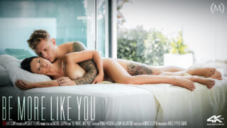Be More Like You – Mina Moreno & Liam Salvatore